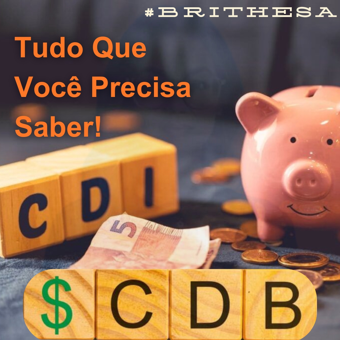 Investir em CDB: Tudo Que Você Precisa Saber!