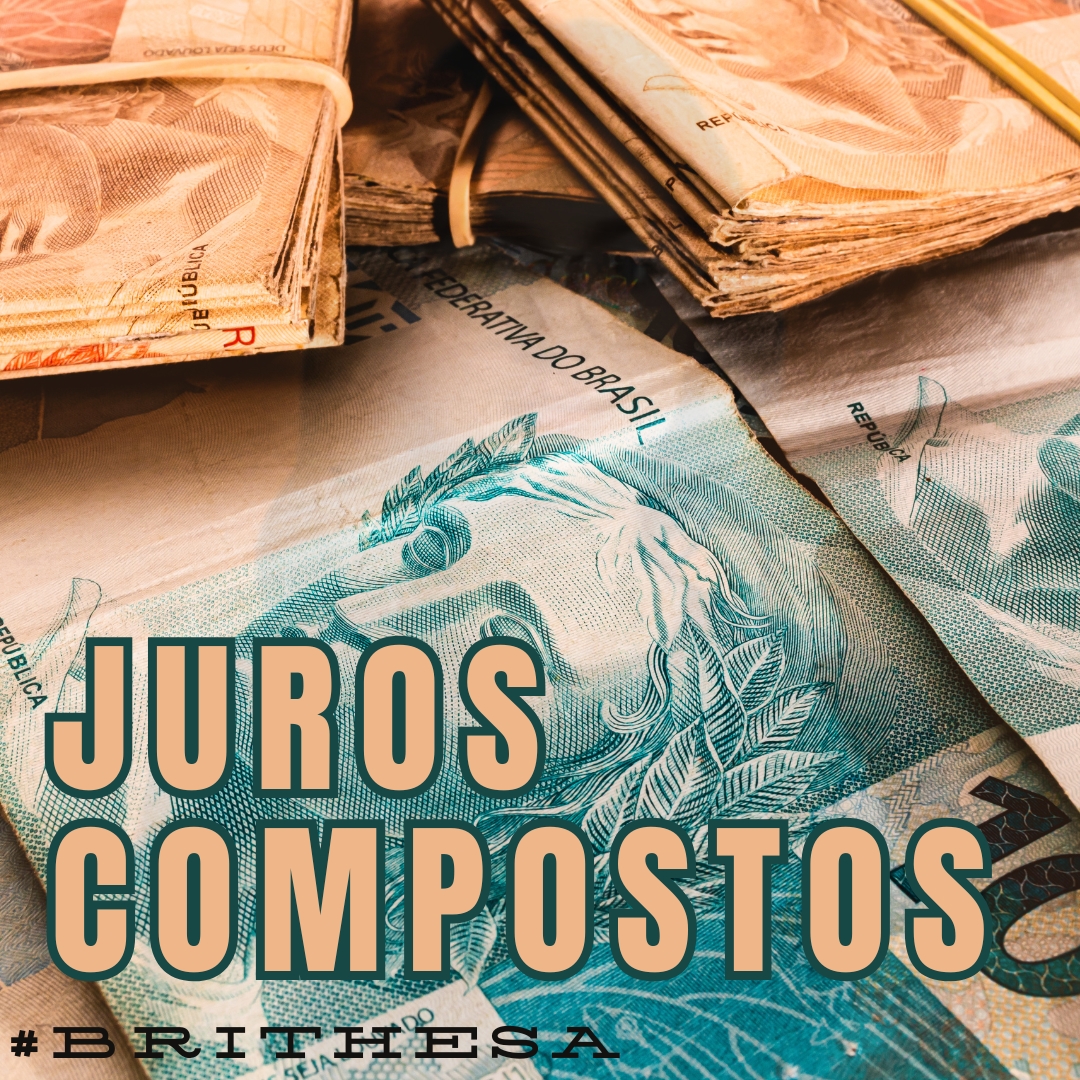 Juros Compostos: Como Funciona e Como Impactam Seu Dinheiro