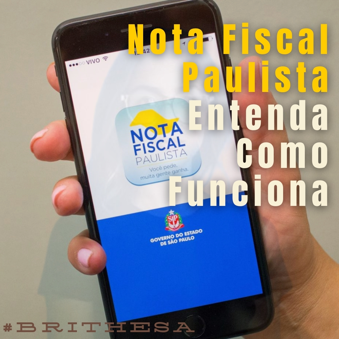 Nota Fiscal Paulista: Entenda Como Funciona