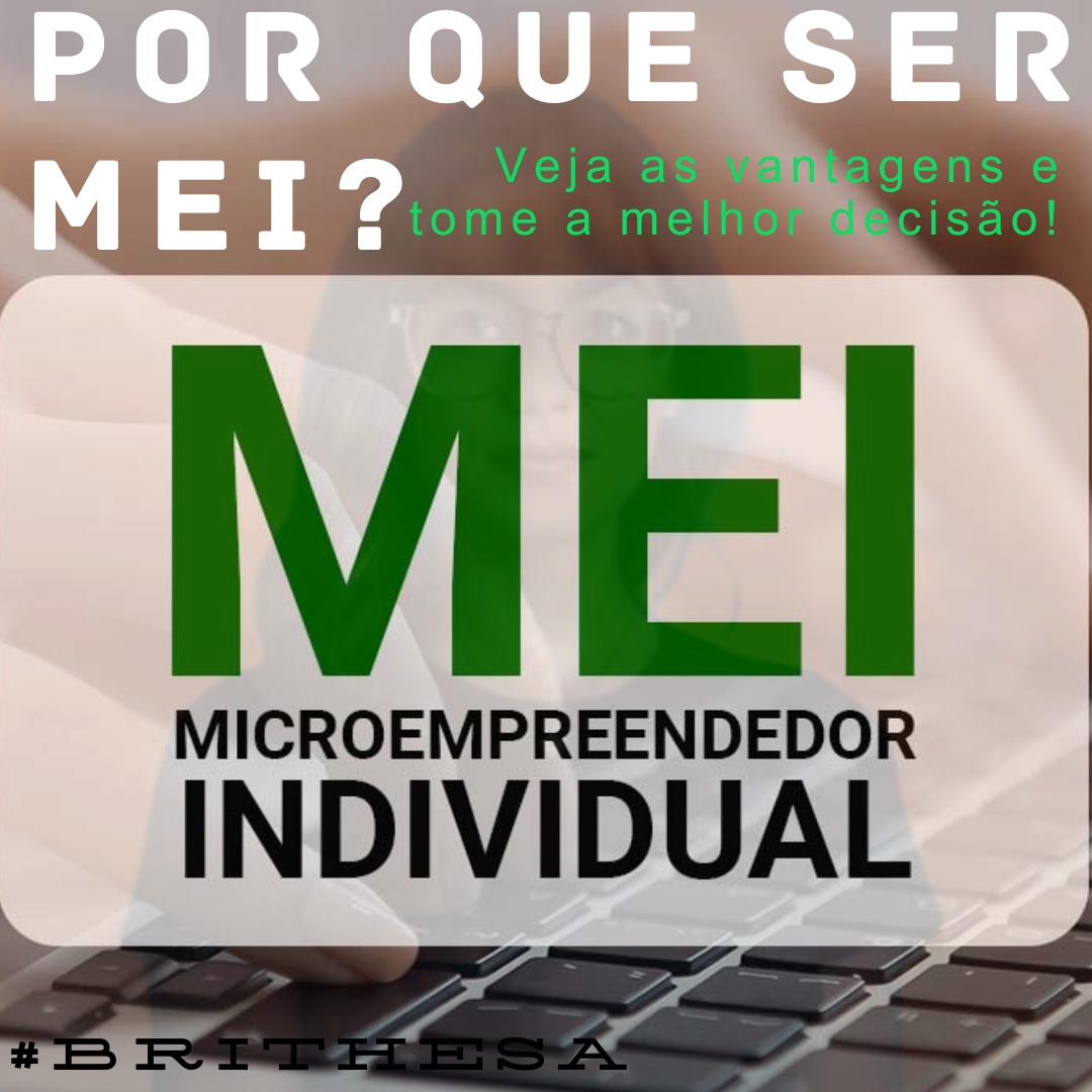 Por que ser MEI? Descubra todos os benefícios