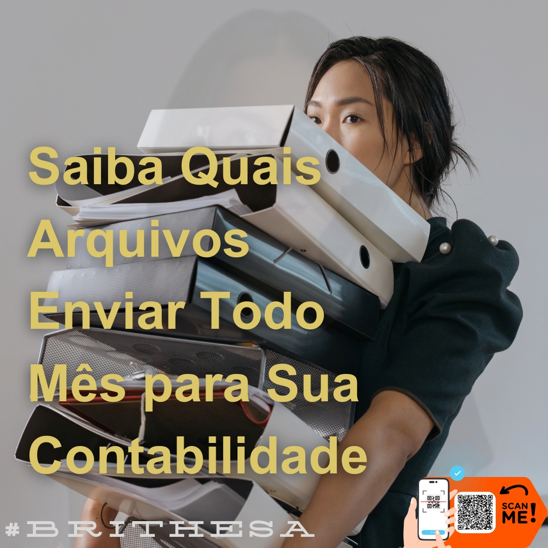 Saiba Quais Arquivos Enviar Todo Mês para Sua Contabilidade