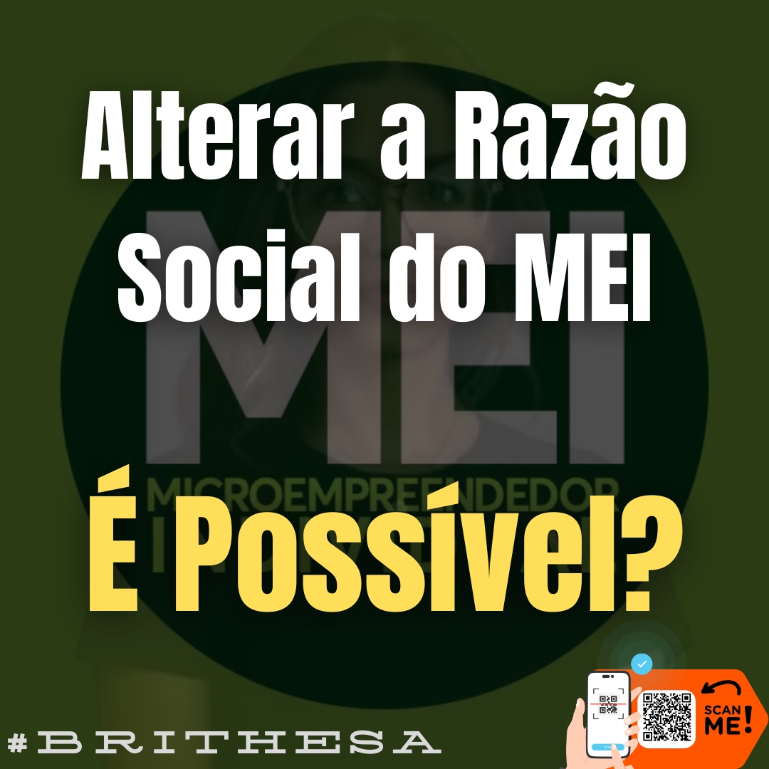 Alterar a Razão Social do MEI: É Possível?